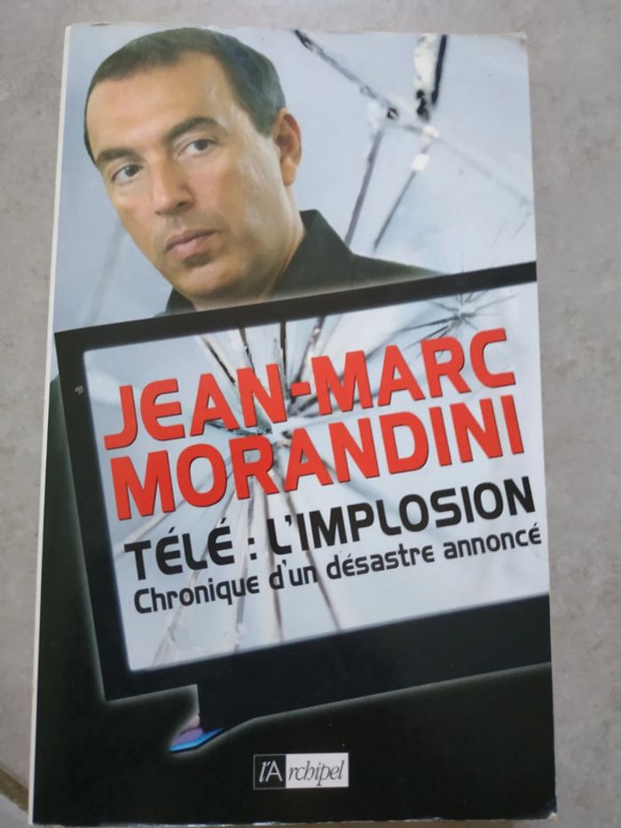 Jean Marc Morandini Télé : L'implosion