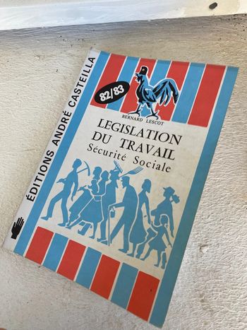 Législation du travail sécurité sociale (André Casteilla, 1982-83)