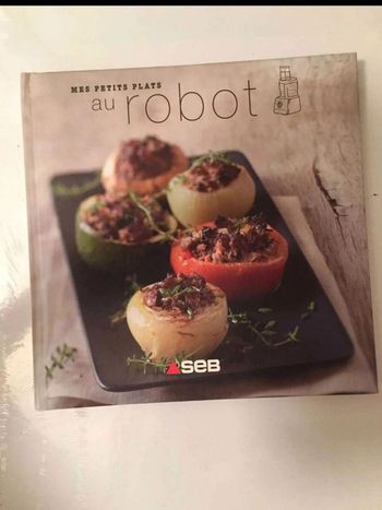 Livre  « mes petits plats  au  robot »