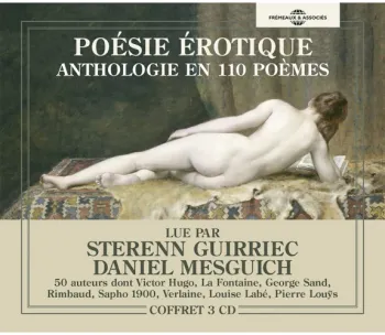 Coffret X3 CD "Poésie Érotique, Anthologie En 110 Poèmes" Lu Par Daniel Mesguich Neuf