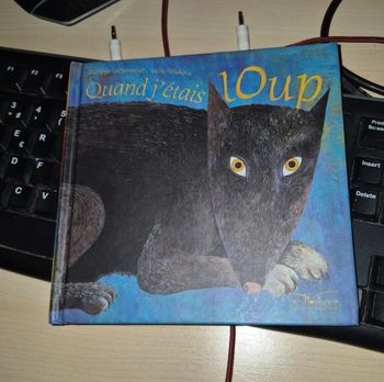 Livre Quand j'étais loup