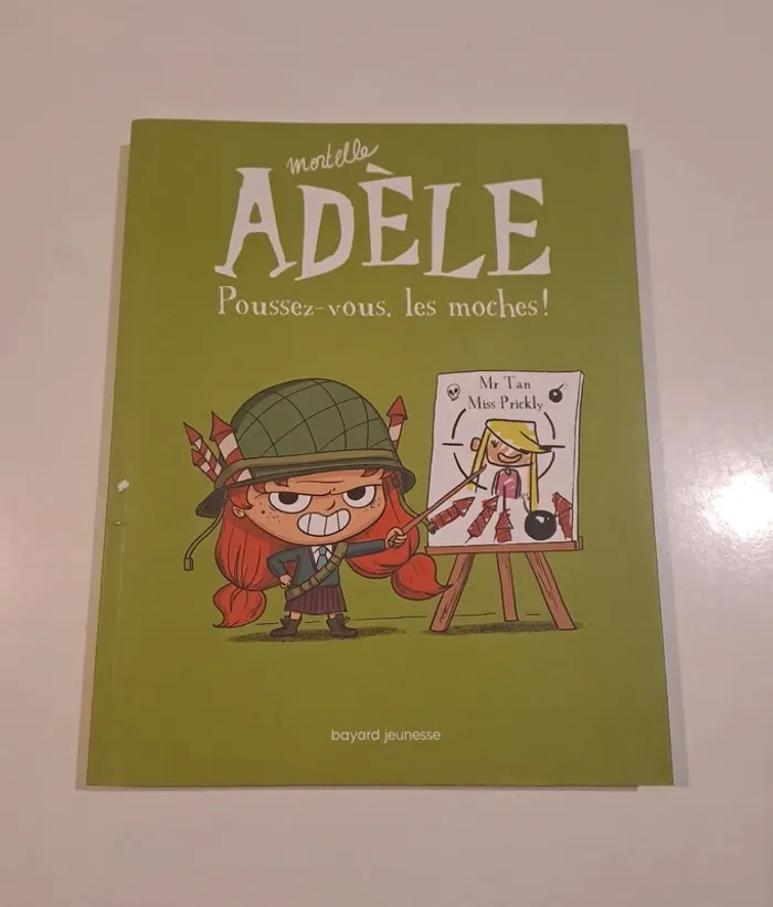 Mortelle Adèle Poussez vous, les moches