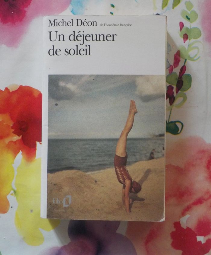 Un déjeuner de soleil de Michel Déon Ed. Folio n°2857