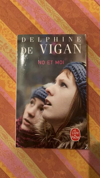 Livre No et moi - Delphine de Vigan