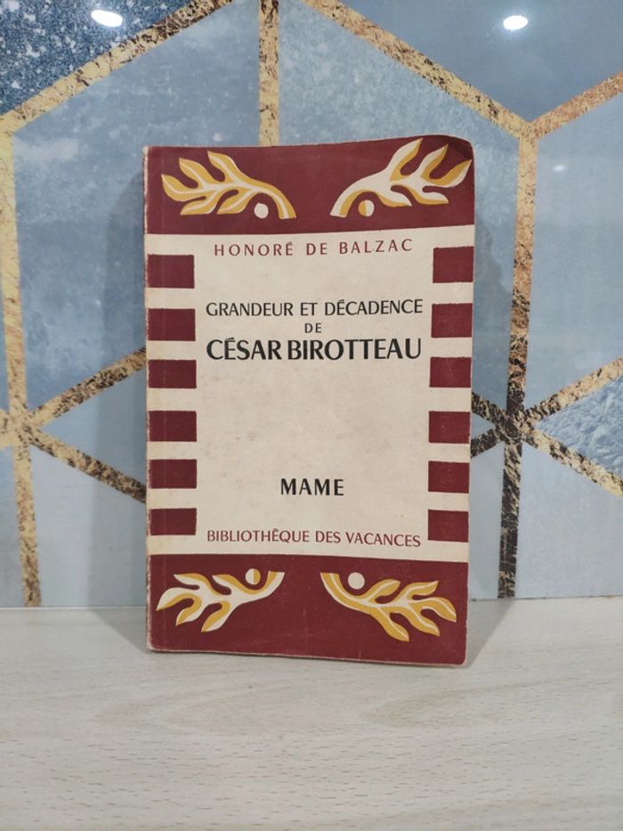 Livre poche Grandeur et décadence de César Birotteau Mame bibliothèque des vacances Balzac