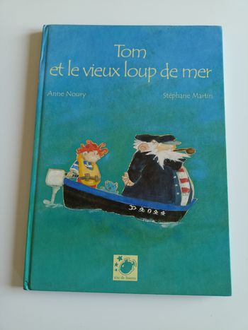 Tom et le vieux loup de mer tête de linotte