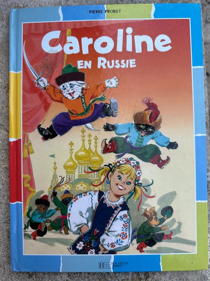 Livre album bd Caroline en Russie couleurs Pierre Probst