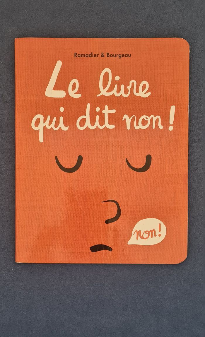 Le livre qui dit non - Ramadier et Bourgeau Bon état