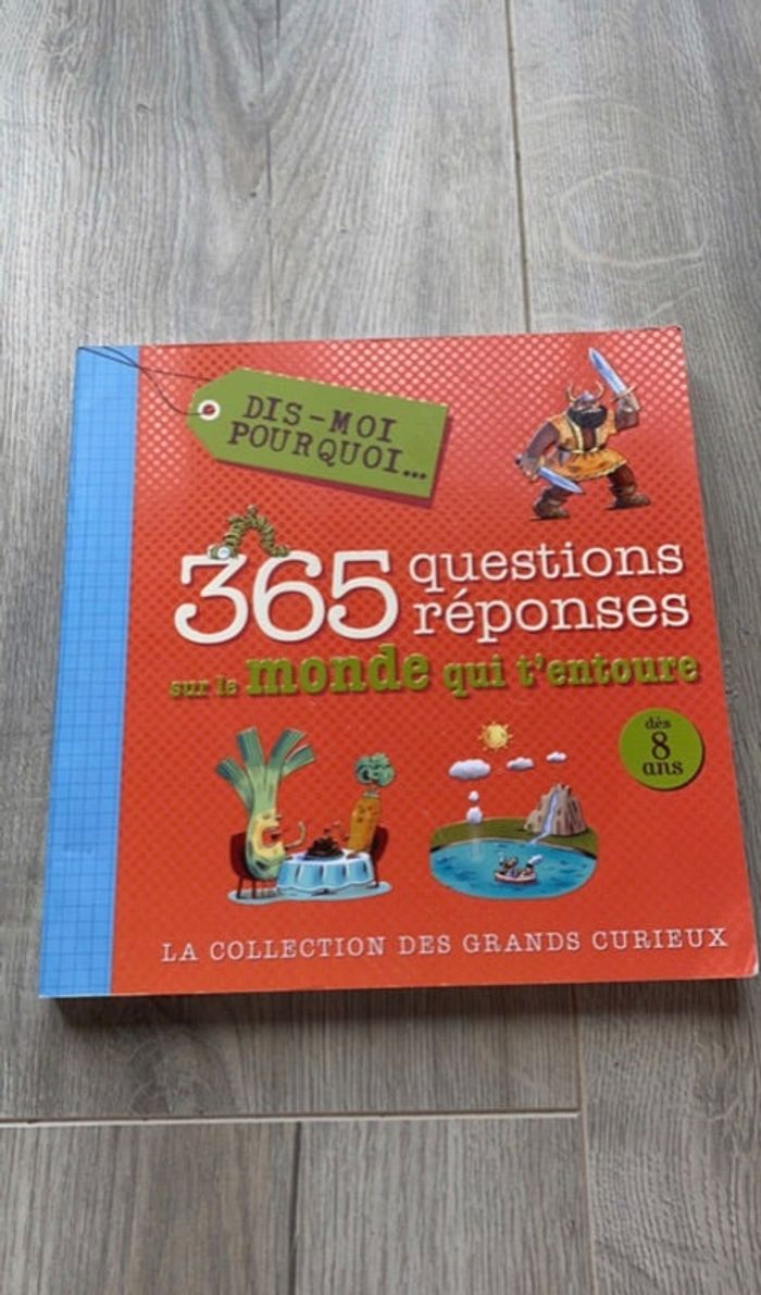 Dis-moi pourquoi-365 questions réponses.