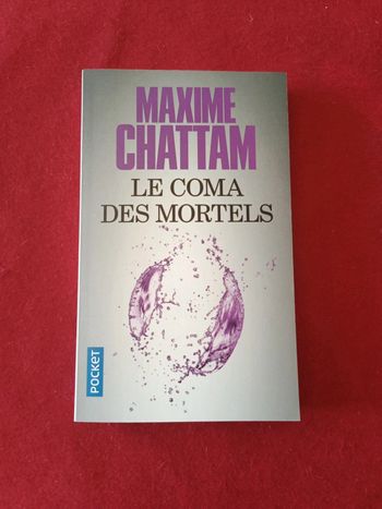 Le coma des mortels " Maxime Chattam " Pocket
