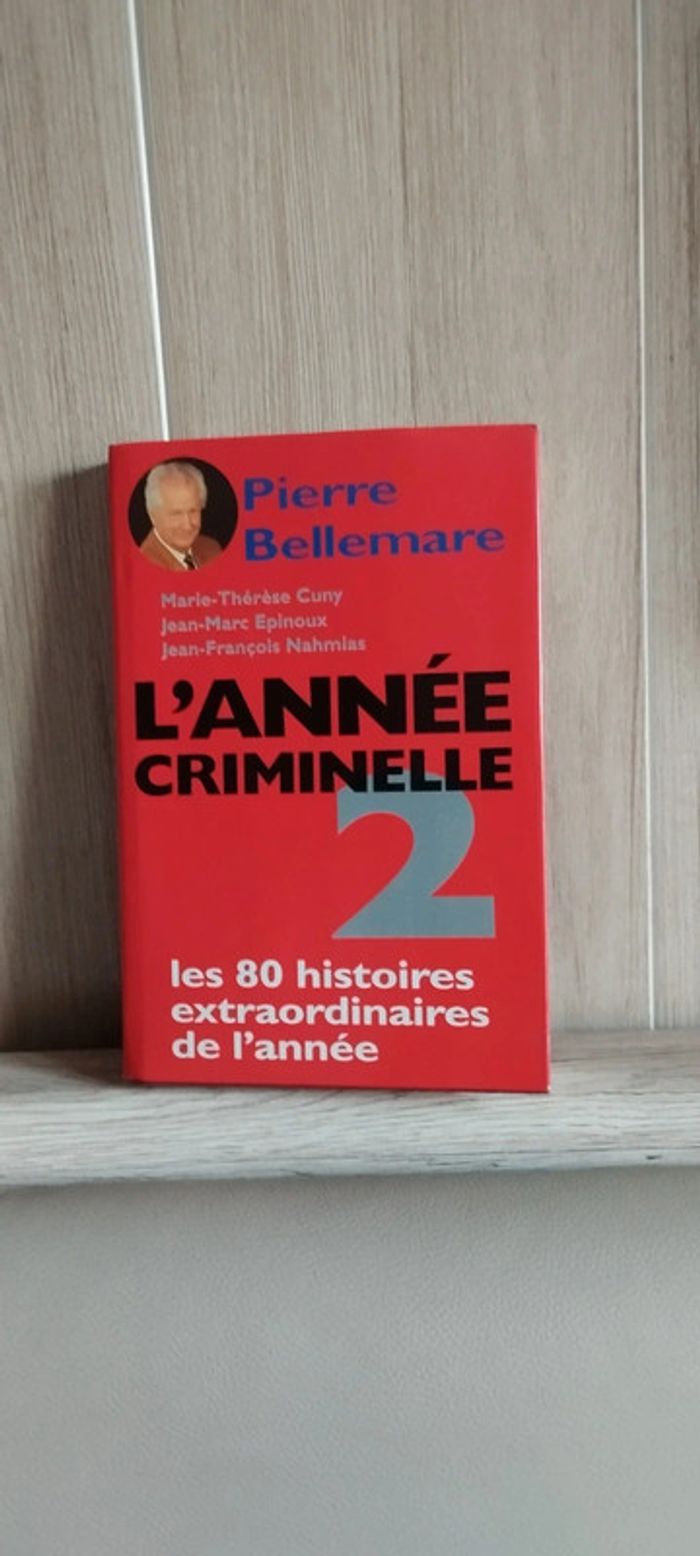 Pierre Bellemare. L'année criminelle