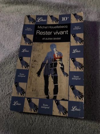 #rester vivant Michel Houellebecq