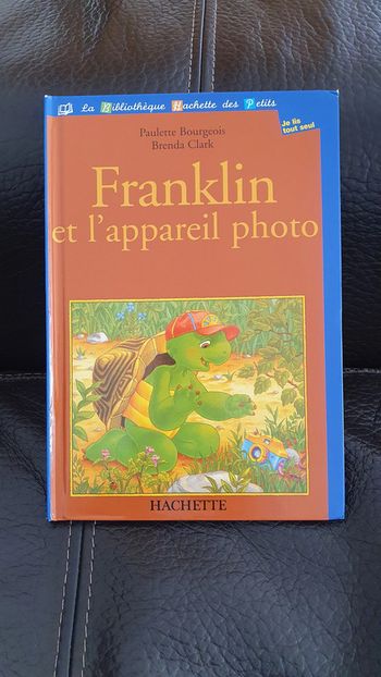 Livre " Franklin et l'appareil photo " , collection la bibliothèque Hachette des Petits.