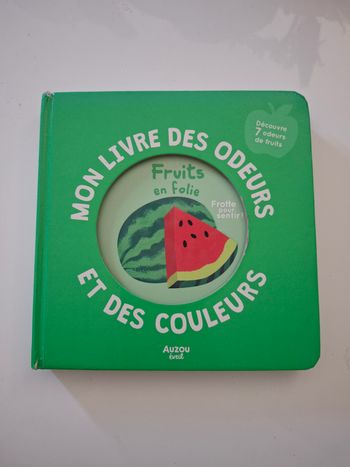 Mon livre des Odeurs et des couleurs - Thème Fruit en Folie 