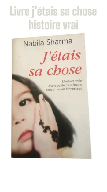 Livre j’étais sa chose histoire vrai 📕