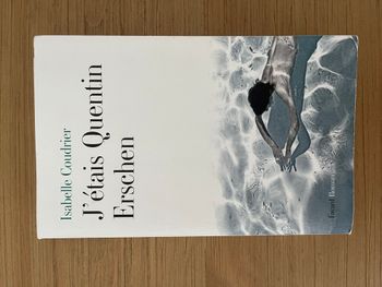 J’étais Quentin Erschen - Isabelle Coudrier