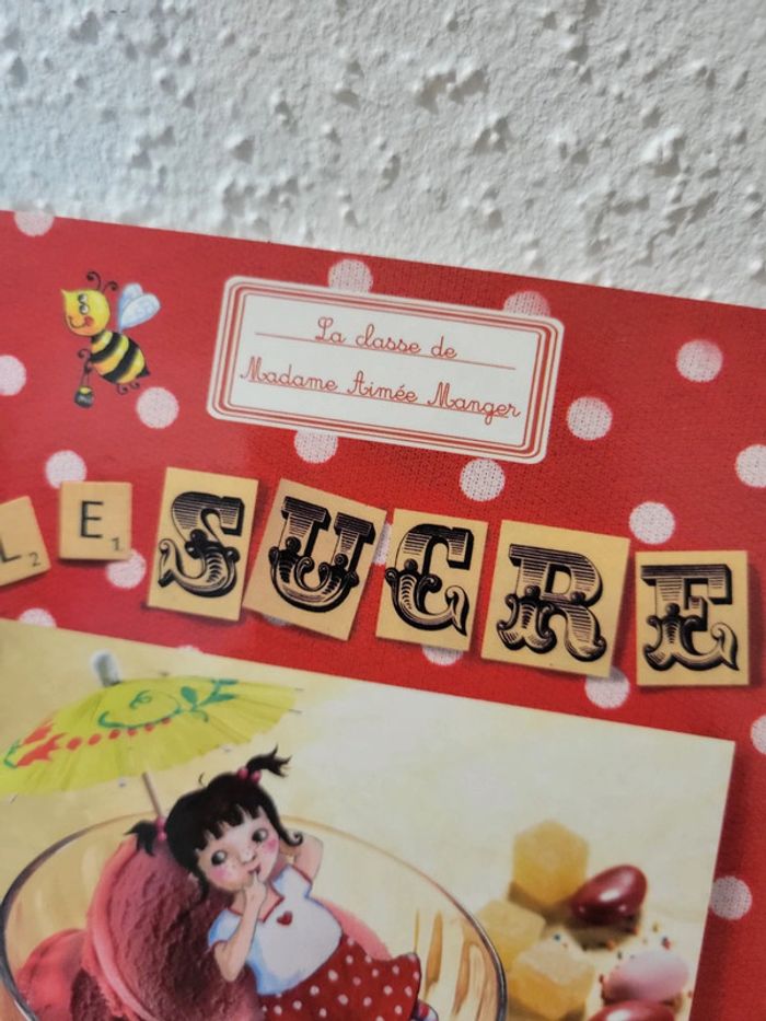 Livre enfant - La classe de Madame Aimée Manger - Le Sucre - photo numéro 2