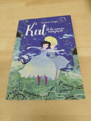 Kat, apprentie magicienne - Tome 2 : Kat et la source magique. Kat apprentie magicienne

Tome 2