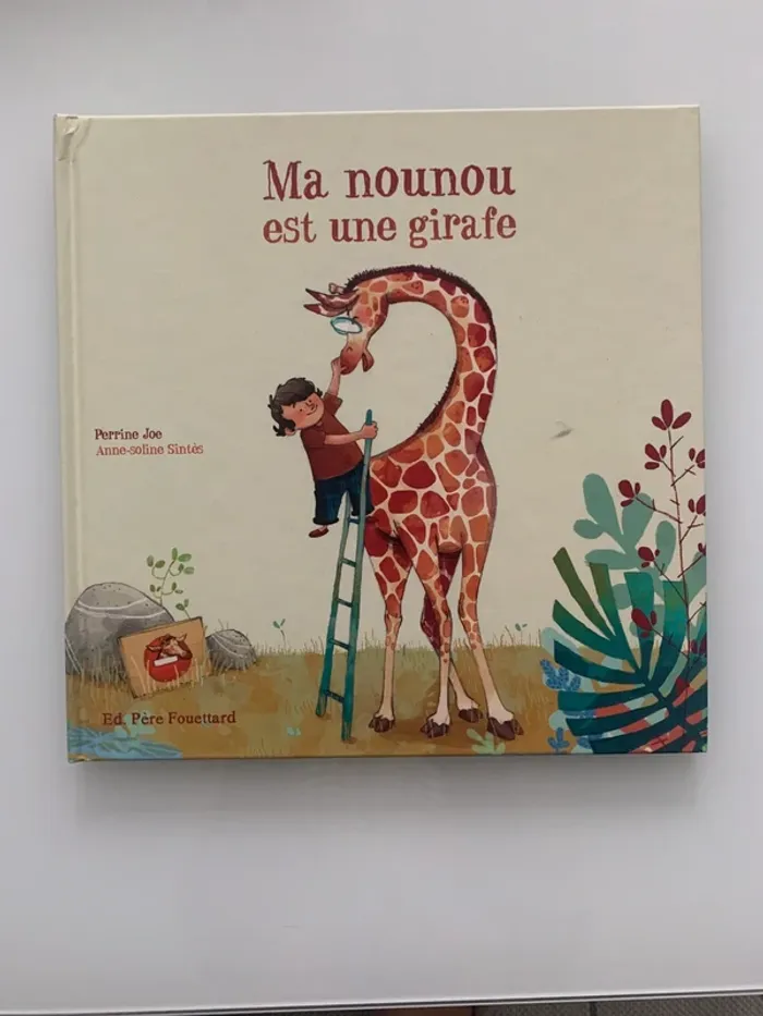 Livre Ma nounou est une girafe – Perrine Joe & Anne-Soline Sintès