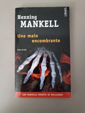 Policier. Une main encombrante Henning mankell