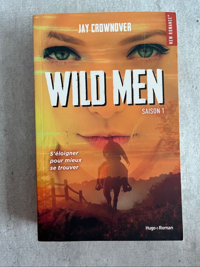 Wild men saison 1 de Jay Crownover