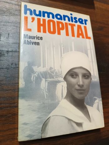 Humaniser l'hôpital