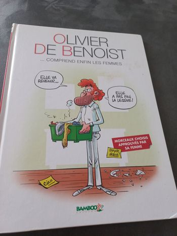 Bd Olivier de benoist comprend enfin les femmes