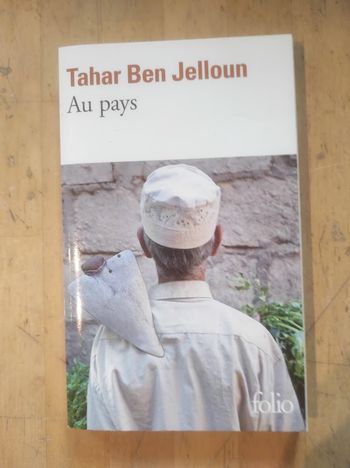 Au pays Tahar Ben Jelloun Folio 2010