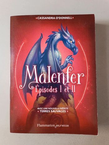 Malenfer épisode 1 et 2 avec une nouvelle inédite terres sauvages