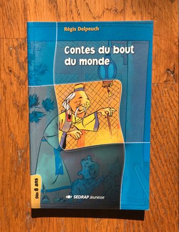 Contes du bout du monde - Régis Delpeuch - SEDRAP