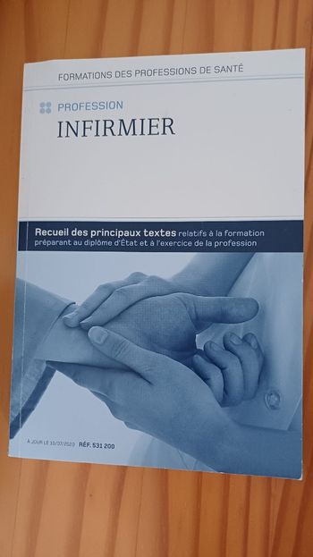 Profession Infirmier - Recueil des principaux textes