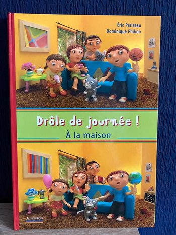 Livre NEUF « Drôle de journée! À la maison »