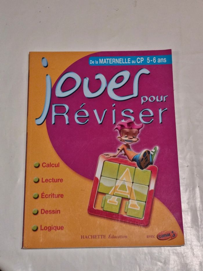 Jouer pour réviser, hachette éducation.
De la maternelle au CP
5 6 ans
Neuf