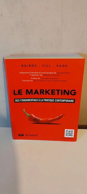 Le marketing : Des fondamentaux à la pratique contemporaine