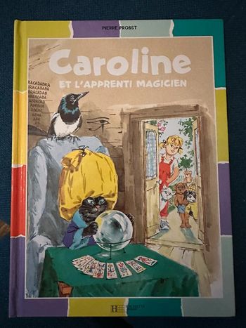 Livre Caroline et l’apprenti magicien Pierre Probst bd à collectionner de Pierre Probst couleurs