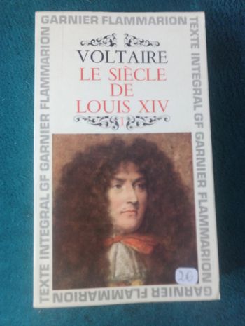 Voltaire - Le siècle de Louis XIV tome 1 et 2
