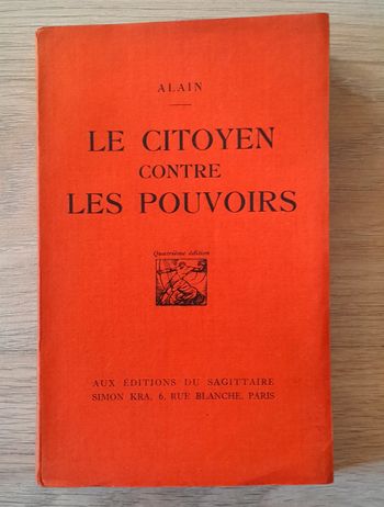 Alain - le citoyen contre les pouvoirs