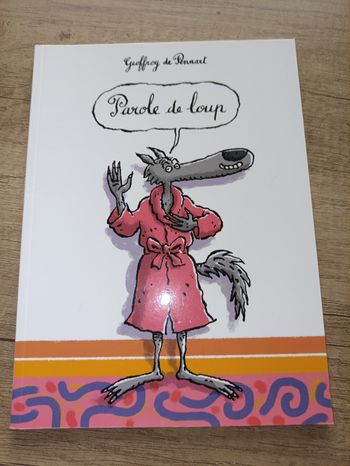 Parole de loup par Geoffroy de Pennart
