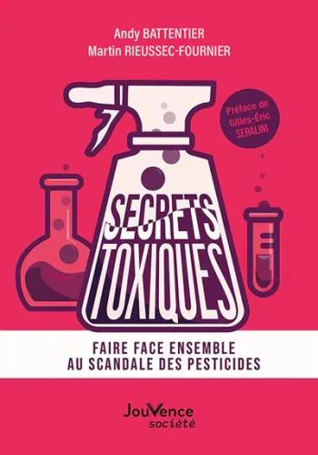 Livre Secrets toxiques : Faire face ensemble au scandale des pesticides Neuf