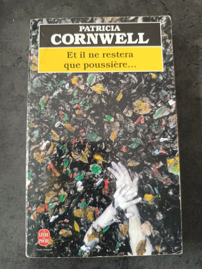 Et il ne restera que poussière - Patricia Cornwell