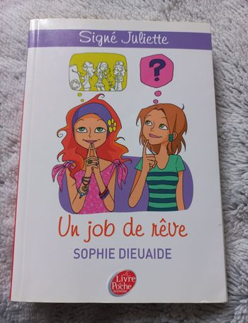 Livre Signé Juliette tome 3 un job de rêve
