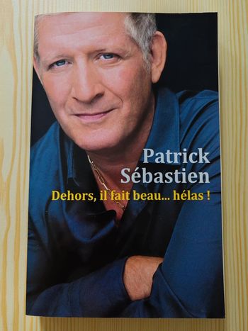 Patrick Sébastien 🌸 Dehors, il fait beau hélas!