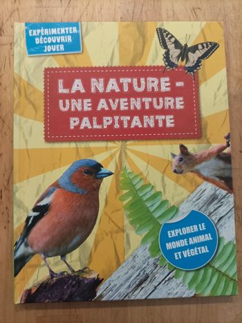 La nature une aventure palpitante