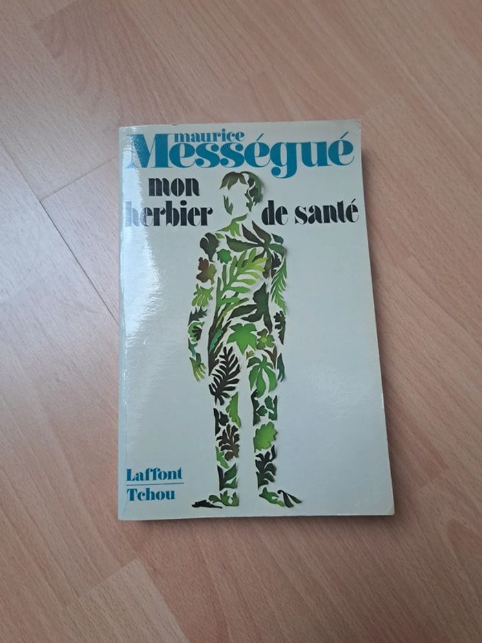 Mon herbier de santé Maurice Mességué