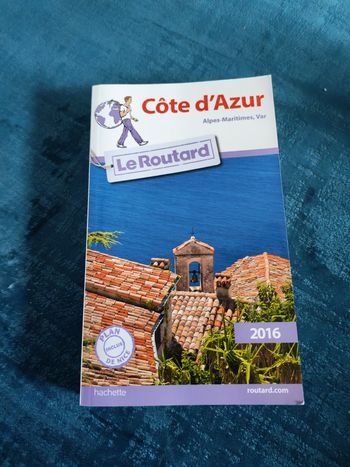 Côte d'Azur, Alpes-Maritmes, Var, Le Routard, plan de Nice inclus, 2016