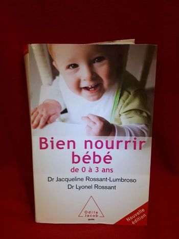Livre " Bien nourrir Bébé de 0 à 3 ans "