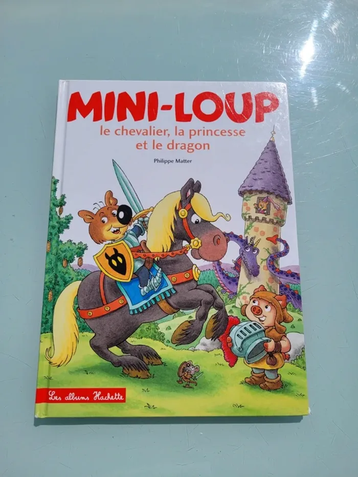 Livre Mini-Loup, tome 26 🛡 Mini-loup le chevalier, la princesse et le dragon 🐉 - photo numéro 2
