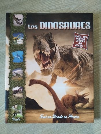 Les dinosaures Tout un monde en photos