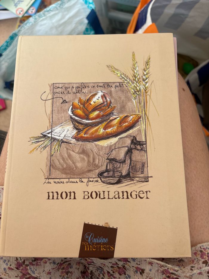 Livre cuisine des métiers mon boulanger