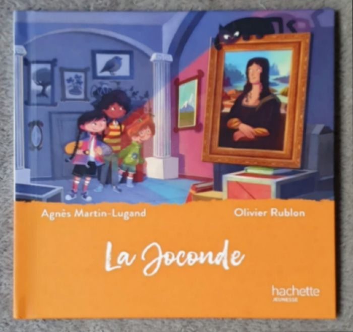 Roman pour enfants "La Joconde" - Collection Le Musée Magique (4-6 ans) / Hachette